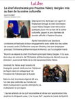 Page Internet. La Libre. Le chef d|orchestre pro-Poutine Valery Gergiev mis au ban de la scène culturelle. 2022-03-01